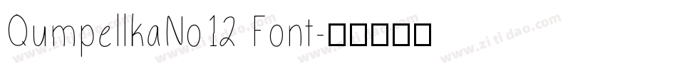 QumpellkaNo12 Font字体转换
